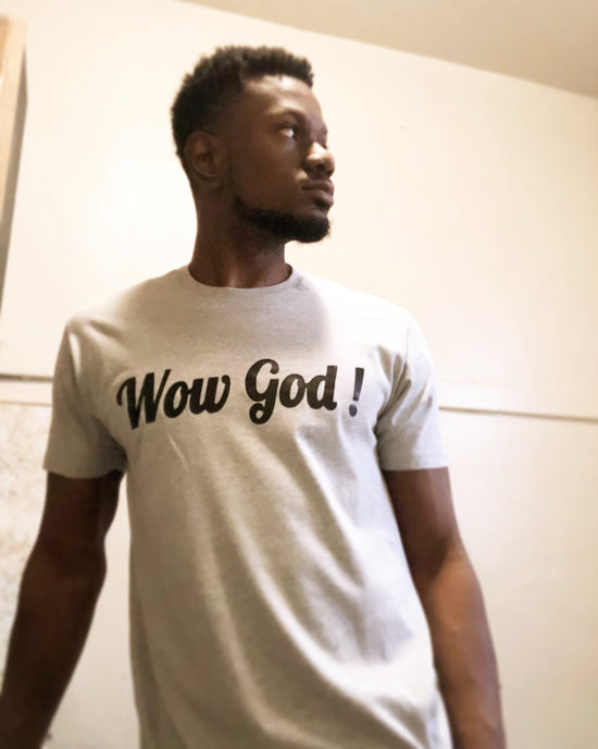 The Original Wow God !® T-Shirt